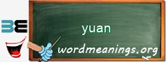 WordMeaning blackboard for yuan